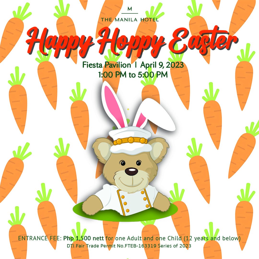 Happy Hoppy Easter at The Manila Hotel The Manila Hotel
